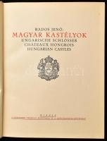 Rados Jenő: Magyar kastélyok. Gerevich Tibor előszavával. Magyarország művészeti emlékei IV. köt. Bp...