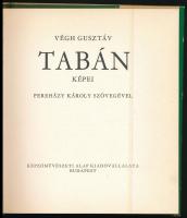 Végh Gusztáv: Tabán képei. Pereházy Károly szövegével. Bp., [1970], Képzőművészeti Alap Kiadóvállala...