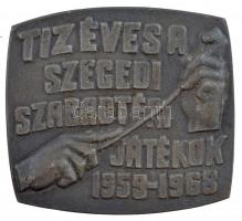 1968. Tíz éves a Szegedi Szabadtéri Játékok 1959-1968 egyoldalas fém plakett (72x80mm) T:1-
