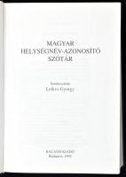 Magyar helységnév-azonosító szótár. Szerk.: Lelkes György. Bp., 1992, Balassi Kiadó. Kiadói egészvászon-kötés, jó állapotban.