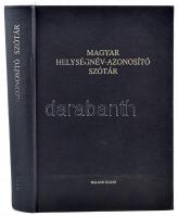 Magyar helységnév-azonosító szótár. Szerk.: Lelkes György. Bp., 1992, Balassi Kiadó. Kiadói egészvás...
