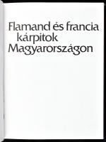 László Emőke: Flamand és francia kárpitok Magyarországon. Bp., 1980, Corvina. Kiadói egészvászon-köt...