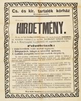 1917 A kecskeméti cs. kir. tartalékkórház hirdetménye női segéderők felvátele tárgyában nagy méretű plakát okmánybélyeggel. Hajtva, jó állapotban 48x60 cm