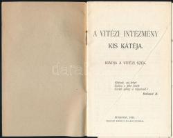 1921 A vitézi rend kis kátéja Budapest, 1921, Országos Vitézi Szék kiadása (Magyar Királyi Állami Ny...
