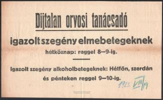 cca 1870-1920 2 darab nyomtatvány: Díjtalan orvosi tanácsadó igazolt szegény elme betegeknek - igazolt szegény alkohol betegeknek. 1870 utasítás a népiskolai viszonyok 186-iki állapotát kimutató statisztikai táblázatok kitöltéséhez 4 p.