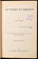 Jászi Oszkár: Művészet és erkölcs. Társadalomtudományi Könyvtár. Bp.,1908, Grill Károly, XX+439 p. Kiadói egészvászon-kötés, kopott, foltos borítóval, sérült gerinccel, intézményi bélyegzőkkel.