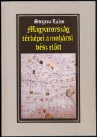 Stegena Lajos: Magyarország térképei a mohácsi vész előtt. Bp, 1991, Tankönyvkiadó, kiadói kartonált papírkötésben