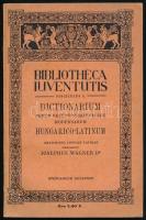 Dr. Wagner József: A modern fogalmak magyar-latin szótára. Bp., 1937, Iuventus latin nyelvű ifjúsági folyóirat kiadása, kiadói papírkötésben