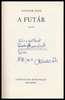 Sándor Iván: A futár. Bp.,1976, Szépirodalmi Könyvkiadó. Kiadói egészvászon-kötés, kopottas kiadói p...
