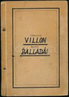 Francois Villon összes balladái, szamizdat kiadás, kissé sérült karton borítóval