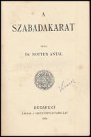 Notter Antal: A szabadakarat. Bp., 1908, Szent István-Társulat. Kiadói egészvászon-kötés, márványozo...
