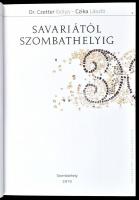 Czetter Ibolya-Czika László: Savariától Szombathelyig. Írta és szerk.: Czetter Ibolya. Czika László ...