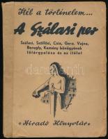 Ábrahám Ferenc-Kussinszky Endre (szerk.): A Szálasi-per. A vád, a vallomások és az ítélet. Szálasi, Szőllősi, Csia, Gera, Vajna, Beregfy, Kemény bűnügyének főtárgyalása és az ítélet. A Magyar Országos Tudosító és a Magyar Távirati Iroda hivatalos kiadásaiból. Bp., 1945, Híradó Könyvtár, 191+1 p. Kiadói papírkötés, kis sérüléssel