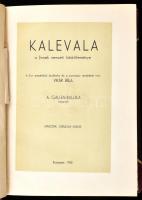 Kalevala, a finnek nemzeti hőskölteménye. A finn eredetiből fordította és a summázó versikéket írta:...