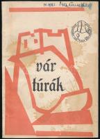 Vártúrák. Bp.,1961, Vár Ismertető Túramozgalom. Kiadói papírkötésben, rossz állapotban, foltos, a hátsó borító sérült hiányos.