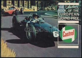 cca 1964 The Castrol Book of the European Grand Prix / az európai Formula-1 nagydíjak történetét bemutató kiadvány (1923-1963), benne az F1 úttörőivel, angol nyelvű, fekete-fehér képekkel illusztrált, 20 p.