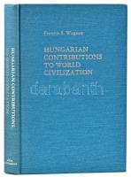Francis S: Wagner: Hungarian Contributions to World Civilization. De Kalb Pike, Pennsylvania, 1977, Alpha Publications, angol nyelven, kiadói egészvászon kötésben