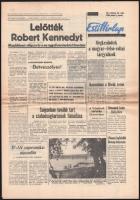 1968 Esti Hírlap XIII. évf. 131. sz., 1968. jún. 5., a címlapon: Lelőtték Robert Kennedyt, 8 p.
