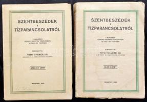 Dr. Tóth Tihamér: Szentbeszédek a Tízparancsolatról I-II. kötet., Bp., 1928-1929, a szerző kiadása, foltos papírkötésben