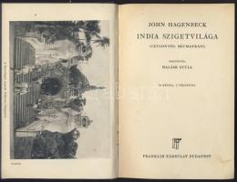 cca 1930 Világjárók sorozat: John Hagenbeck: "India szigetvilága" könyv képekkel, térképekkel, szép állapotban a Franklin-társulat kiadásában