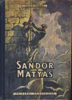 cca 1910 Jules Verne: "Sándor Mátyás" bukaresti ifjúsági könyvkiadó által nyomott és összesen 3000 példányban megjelent, metszetekkel tarkított, szép állapotban lévő könyve
