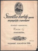 cca 1920-1940 Szevillai borbély opera megnyitója (ouverture). Zenéjét szerzette: Rossini G. Világhírű zeneművek 203. Bp., Léderer István Antiquar, Könyv- és Zeneműkereskedés, 8 p. Fűzés nélkül, sarkán sérült.