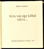 Béres András: Arra van egy kőhíd rakva... Hortobágyi és hajdúsági pásztortörténetek. Bp., 1982, Mező...
