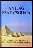Rosemary Burton-Richard Cavendish: A világ száz csodája. Barangolás az építészet lenyűgöző alkotásai...