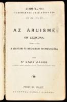 Dr. Koós Gábor: Az áruisme kis lexikona, tekintettel a vegytani és mechánikai technologiára. Stampfe...