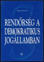 Szikinger István Rendőrség a demokratikus jogállamban. Bp., 1998., Sík Kiadó. Kiadói kartonált papírkötés
