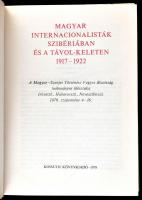 Magyar internacionalisták Szibériában és Távol-Keleten 1917-1922. Szerk.: Pach Zsigmond Pál, A. P. O...