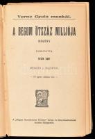 Verne Gyula: A Begum ötszáz milliója. Ford.: Iván Ede. Vedrődi J. rajzaival; Ox doktor ötlete. Ford....