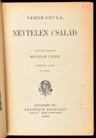 Verne Gyula: Névtelen család. Ford.: Huszár Imre. Verne Gyula Összes Munkái. Bp., 1918, Franklin-Tár...