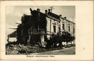 Belgrade, Beograd; Zerschossenes Haus. K.u.K. Militär-Generalgouvernement in Serbien / WWI Austro-Hungarian K.u.K. military, destroyed house (fl)