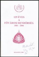 Sas Ferenc: 125 éves a Fővárosi Rendőrség. 1881-2006. Bp., 2006., Rendőrtiszti Főiskola. Kiadói papírkötés. Megjelent 700 példányban.