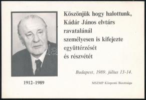 1989 Bp., az MSZMP Központi Bizottságának emléklapja Kádár János ravatalán való részvételért, 14x9,5 cm