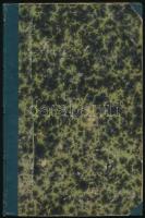 [Dumas, Alexandre (1802-1870)] Dumas Sándor: A nászruha. Fordította K. T. Első és második rész. [Egy...