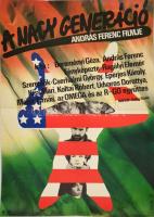 1986 Szyksznian Wanda (1948-): A nagy generáció, magyar film plakát, rendezte: András Ferenc, szereplők: Cserhalmi György, Eperjes Károly, hajtásnyomokkal, 81x57 cm