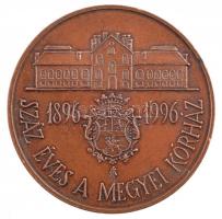 1996. Száz éves a Megyei Kórház / Hetényi Géza Kórház és Rendelőintézet - Szolnok kétoldalas bronz emlékérem (42,5mm) T:1-