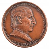 Lapis András (1942-) 1989. Dr. Greguss Pál születésének századik évfordulója bronz emlékérem (42,5mm) T:1-