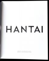 Hantai. Szerk.: Fabényi Júlia, Kürti Emese, Popovics Viktória. (Kiállítási katalógus.) Bp., 2014, Lu...