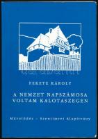 2 db Kalotaszeg témájú könyv: Fekete Károly: A nemzet napszámosa voltam Kalotaszegen. Önéletrajzi feljegyzések (1935-1990). Sztána Füzetek 11. Kolozsvár-Sztána, 2013, Művelődés-Szentimrei Alapítvány. Kiadói papírkötés. + Kós Károly: Régi Kalotaszeg. Bp., 1988, Metrum. Kós Károly illusztrációival. Kiadói papírkötés, kopottas borítóval.