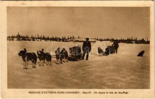 Missions dExtreme-Nord Canadien. Serie IV. On charrie le bois de chauffage / Canadian Far North Missions, dog sled carrying firewood (fl)