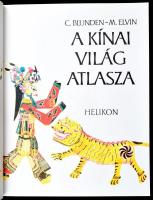 Blunden, C. - Elvin, M.: A kínai világ atlasza. Ford.: Pálvölgyi Endre, Ferenczy Mária. Bp., 1995, H...