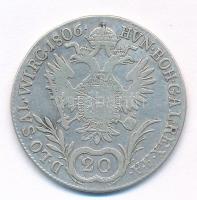 1806B 20kr Ag "I. Ferenc" T:2-,3 
Krause KM#2141, Unger III.: 1376.a, Huszár: 1967