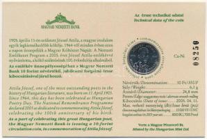 2005. 10Ft Cu-Ni "József Attila" sorszámozott emléklapon, "08250" sorszámmal T:1