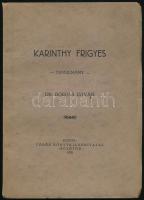 Boross István: Karinthy Frigyes. Tanulmány. Mezőtúr, 1929., Török, 131 p. Kiadói papírkötés.