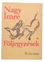 Nagy Imre: Följegyzések. Kányádi Sándor előszavával. Bukarest, 1979, Kriterion, 353+(3) p. Szövegköz...