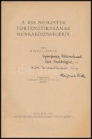 Hajnal István: A kis nemzetek történetírásának munkaközösségéről. A szerző, Hajnal István (1892-1956...