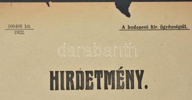 1922 A budapesti kir. Büntetőtörvényszék uzsorabíróságának hirdetménye, szakadással, 48×31 cm